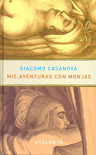 Mis aventuras con monjas (BIBLITHECA CASANOVENSIS, Band 52) Contemporary literature