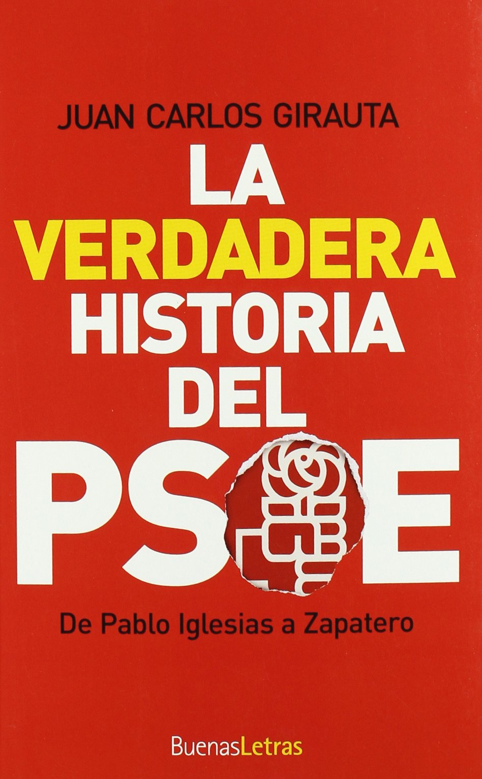 La verdadera historia del PSOE Learning & Reference