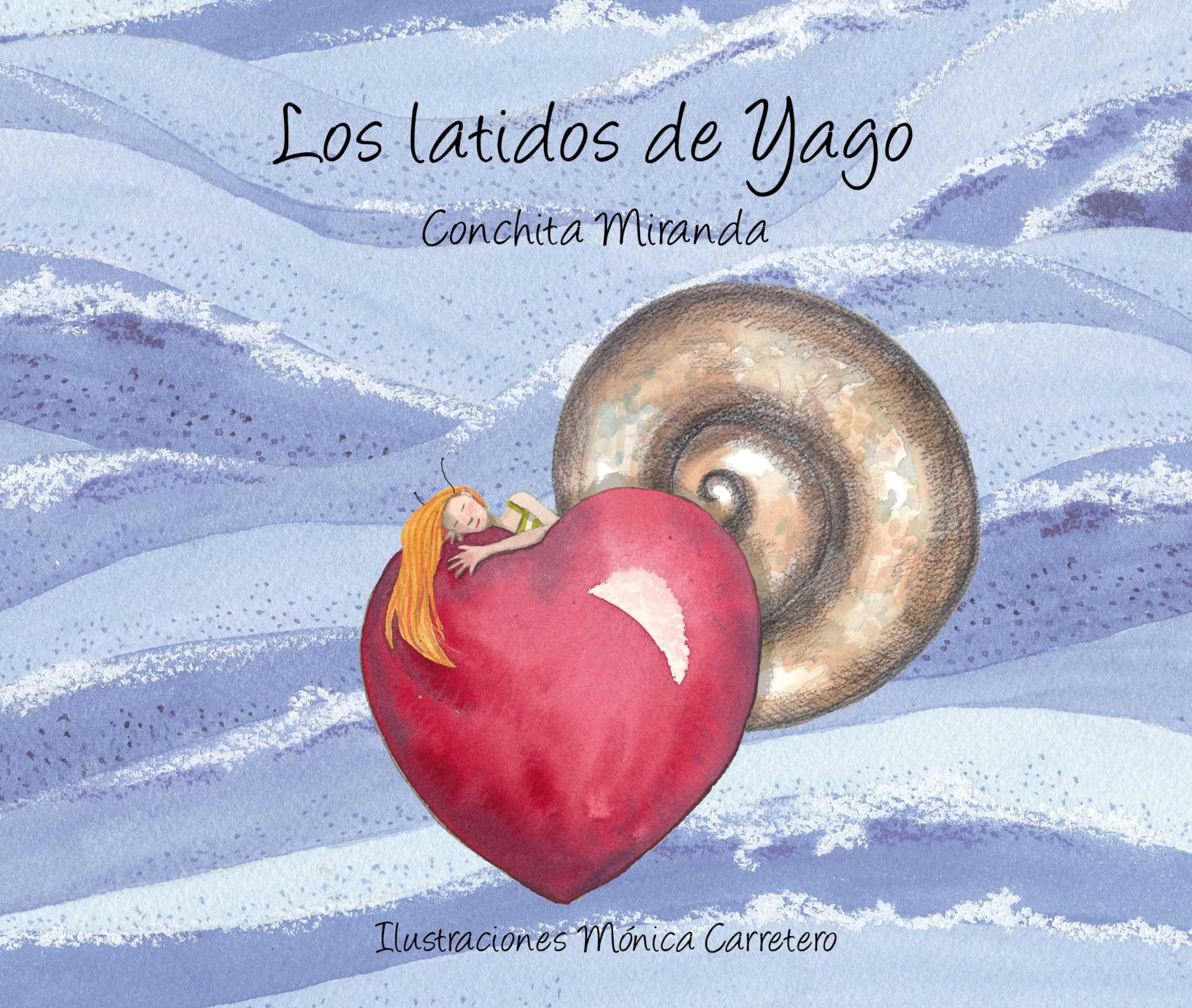 Los latidos de Yago / Yago's Heartbeat book
