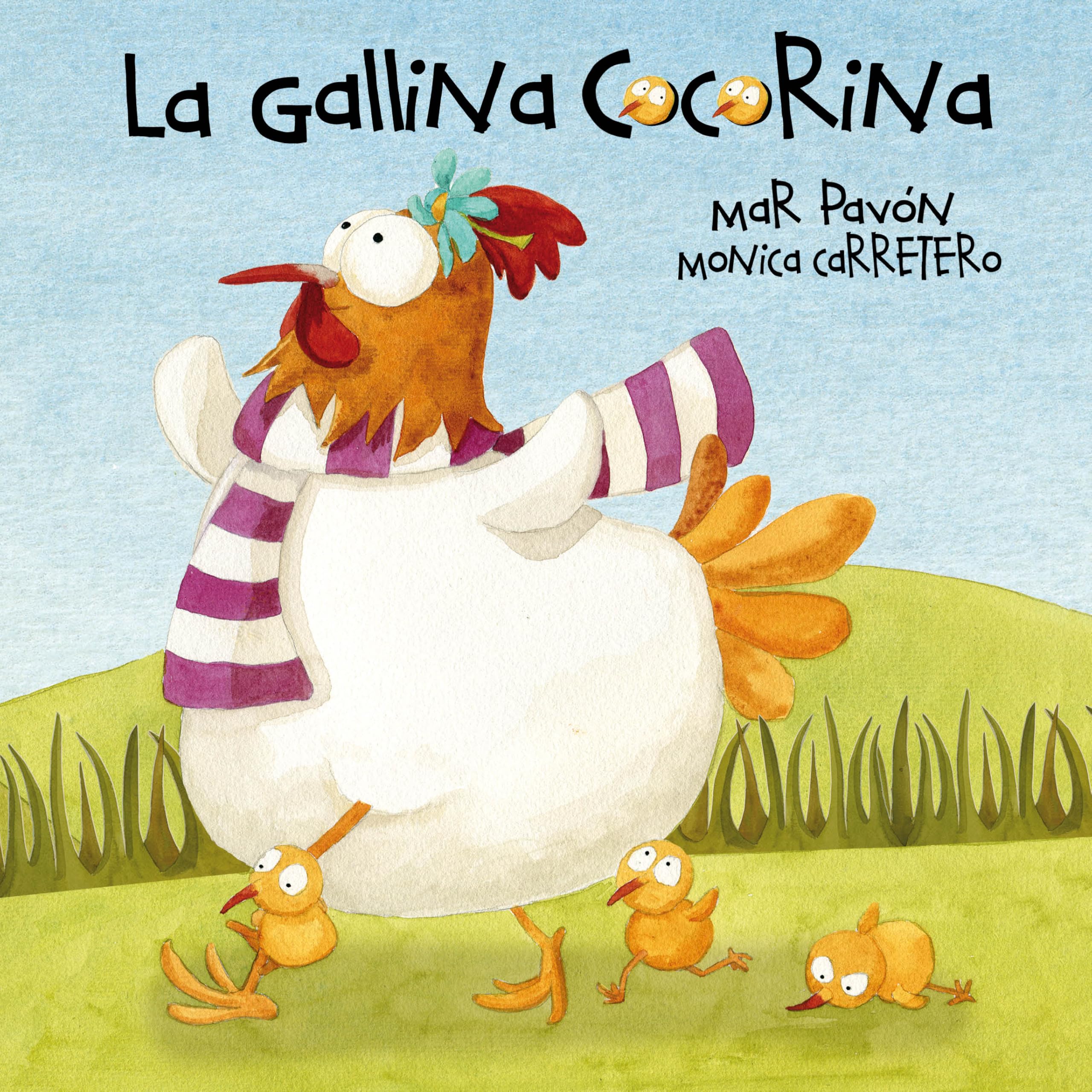 La gallina Cocorina (Clucky the Hen) Non-fiction