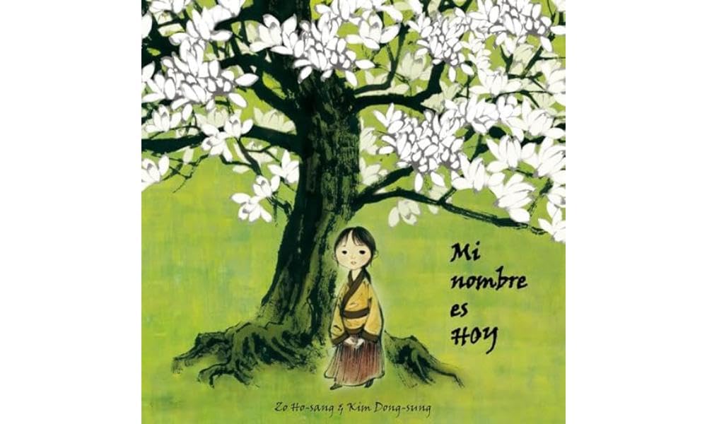 Mi nombre es Hoy / Today is my Name book