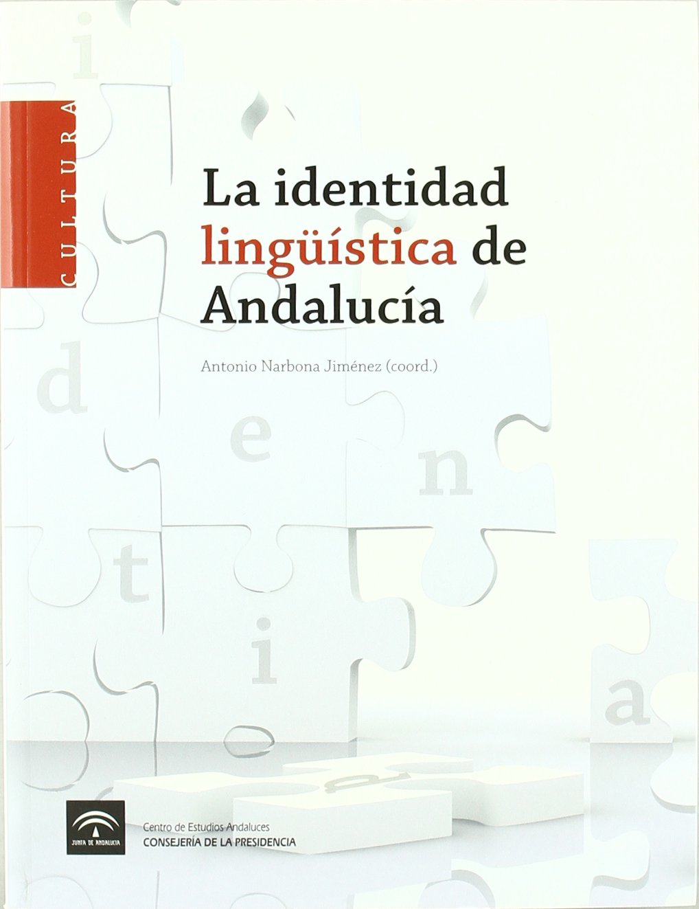La identidad lingüística de Andalucía Social Sciences
