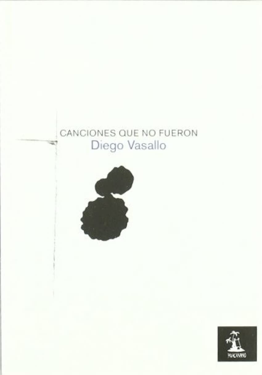Vasallo, D: Canciones que no fueron Non-fiction