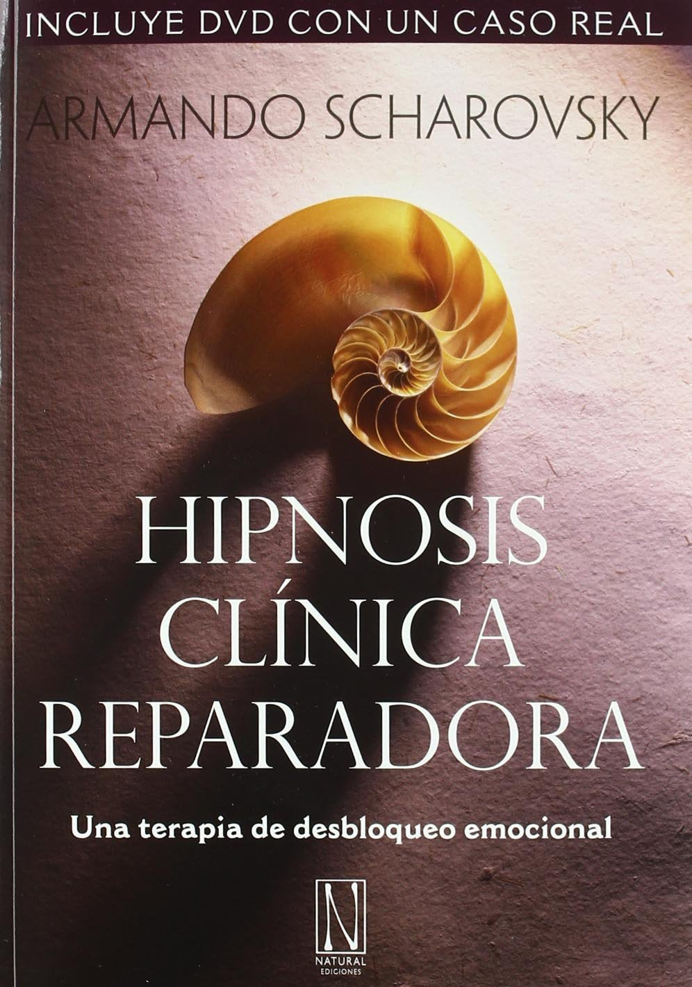 Hipnosis clínica reparadora: Una terapia de desbloqueo emocional Medicine