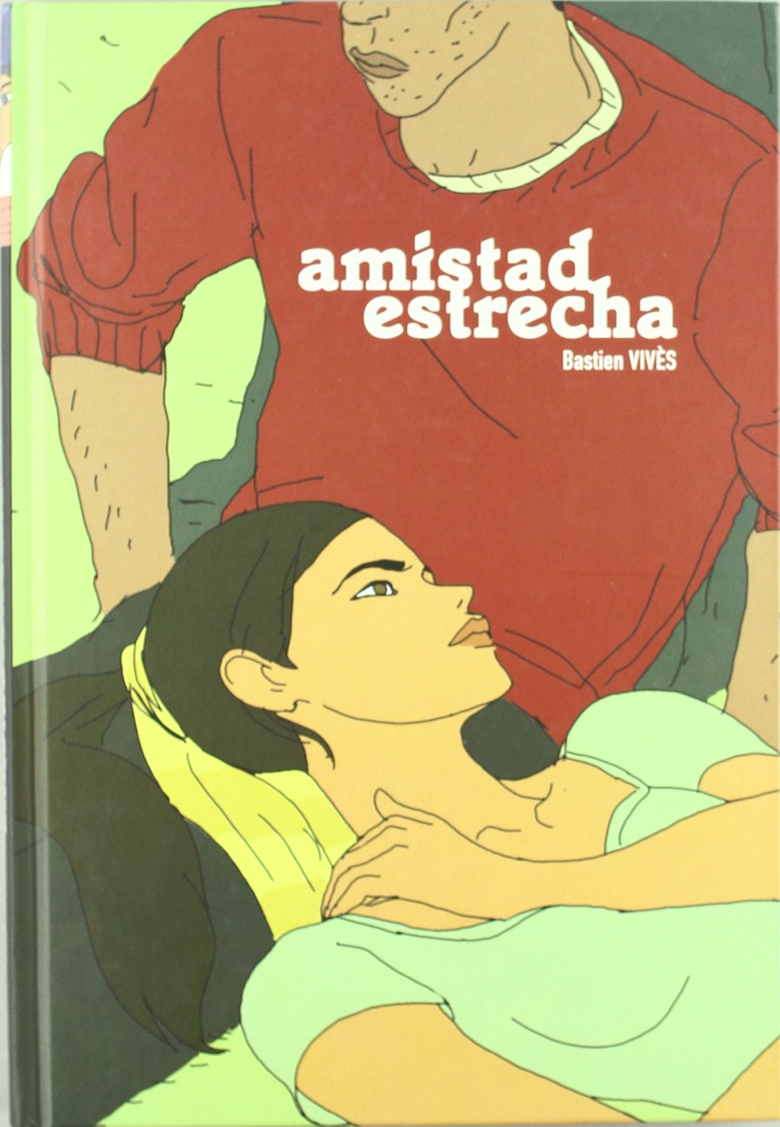 AMISTAD ESTRECHA Books