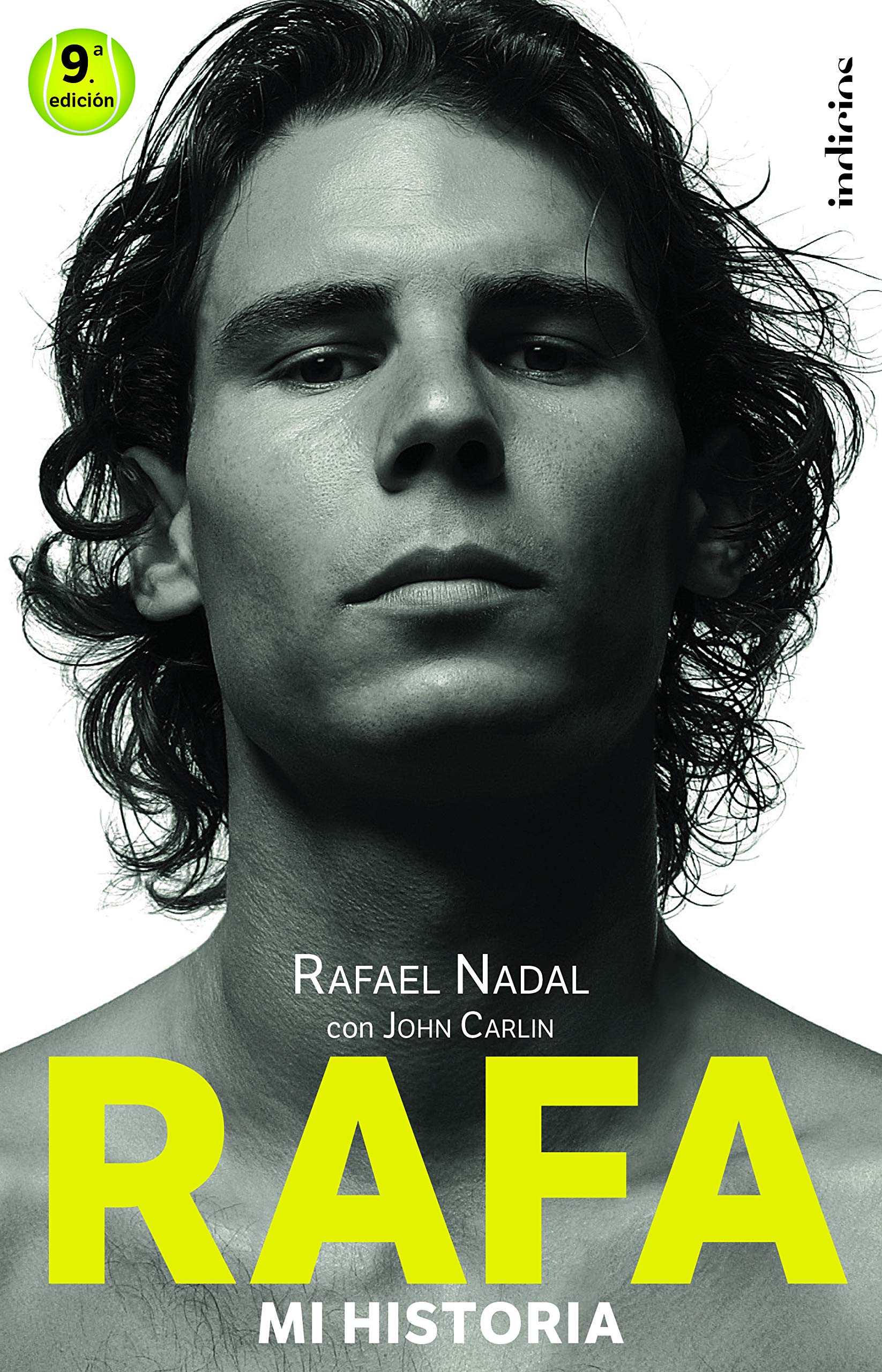 Rafa, mi historia (Indicios no ficción) Sports