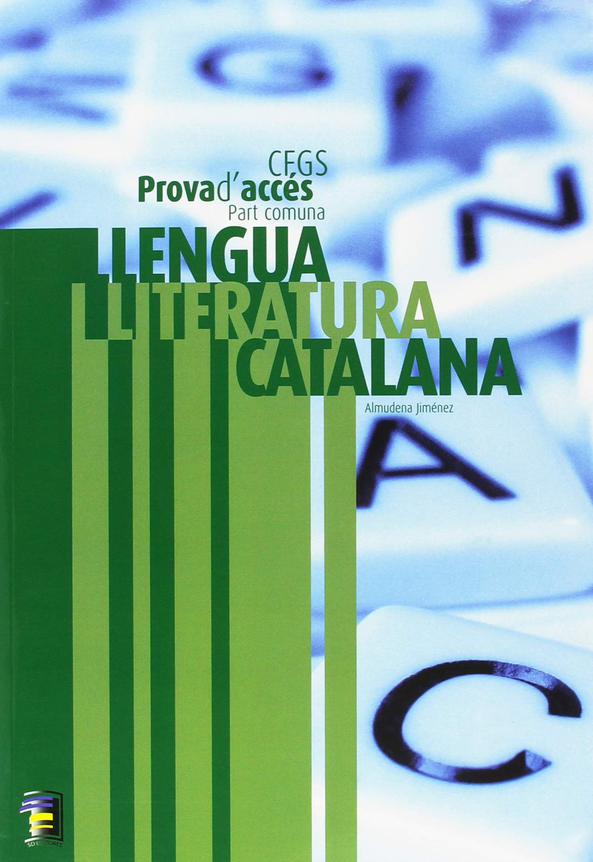 Ciclo formativo grado superior prueba de acceso. Lengua catalana book