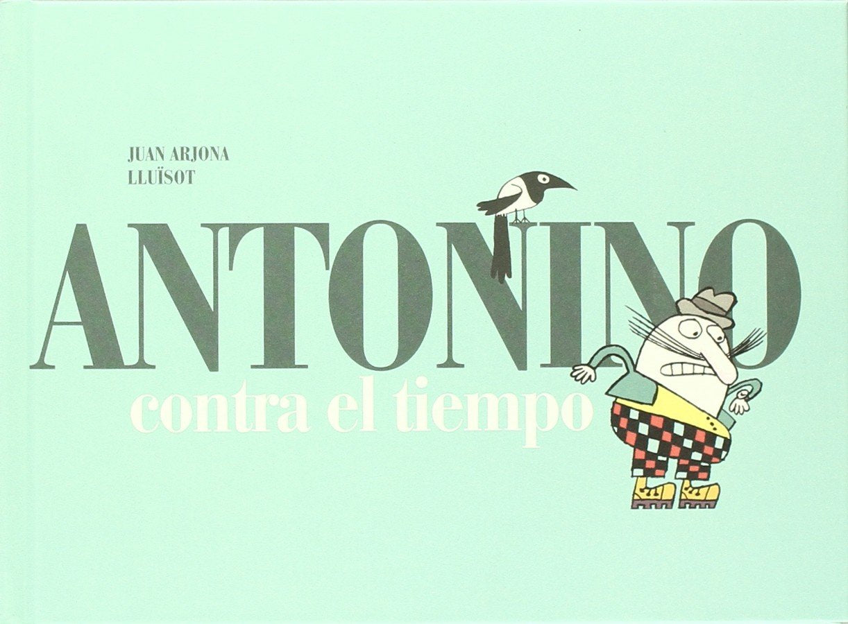 Antonino contra el tiempo Novels & Short Stories