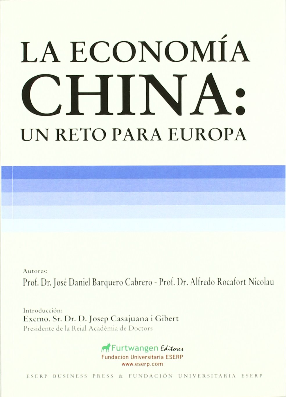 La economía china : un reto para Europa Learning & Reference