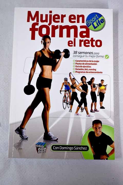 Mujer en forma, el reto Health, Nutrition & Fitness