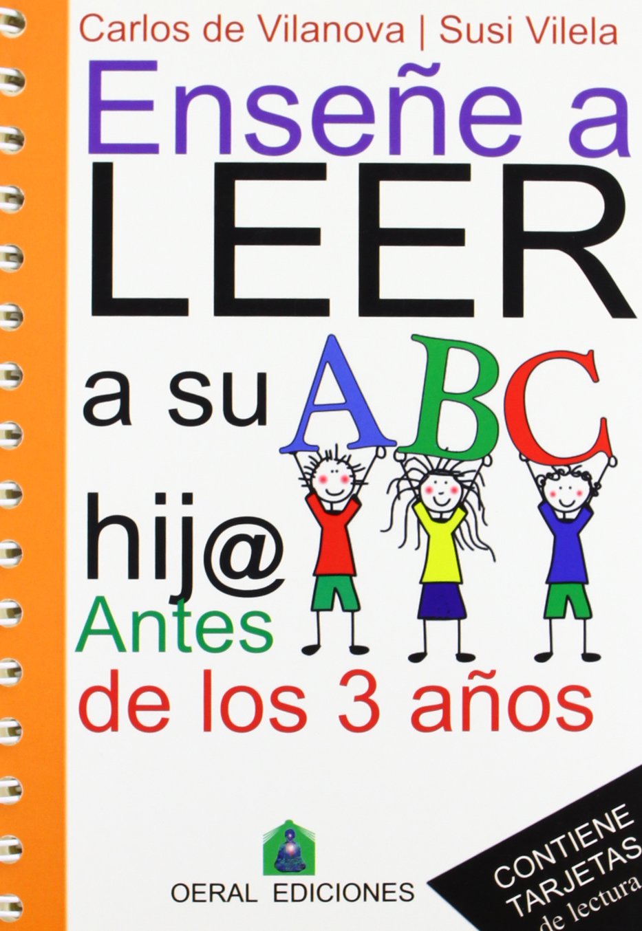 Enseñe a leer a su hij@ antes de los 3 años book