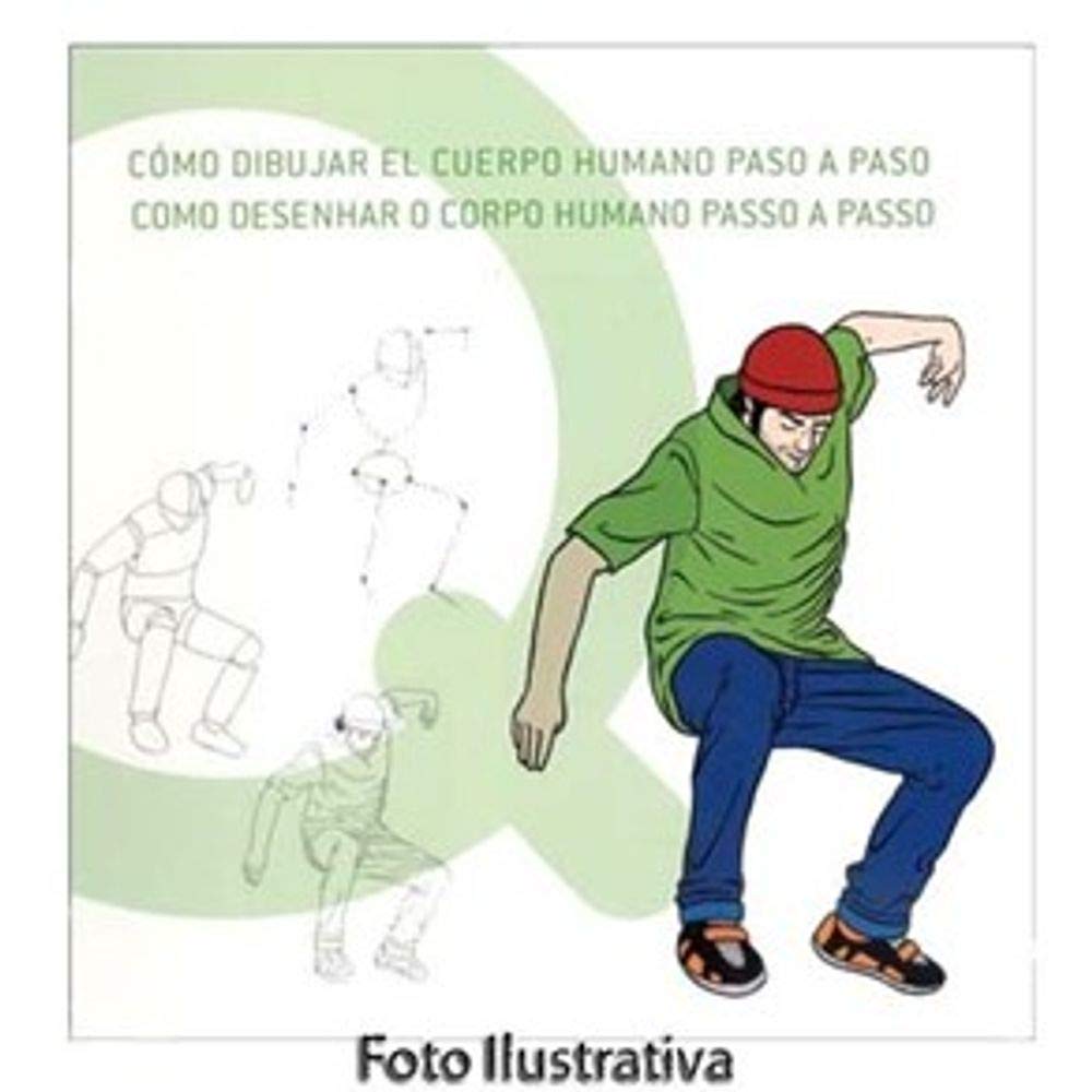 Cómo dibujar el cuerpo humano paso a paso = Como desehnhar o corpo humano passo a passo Architecture