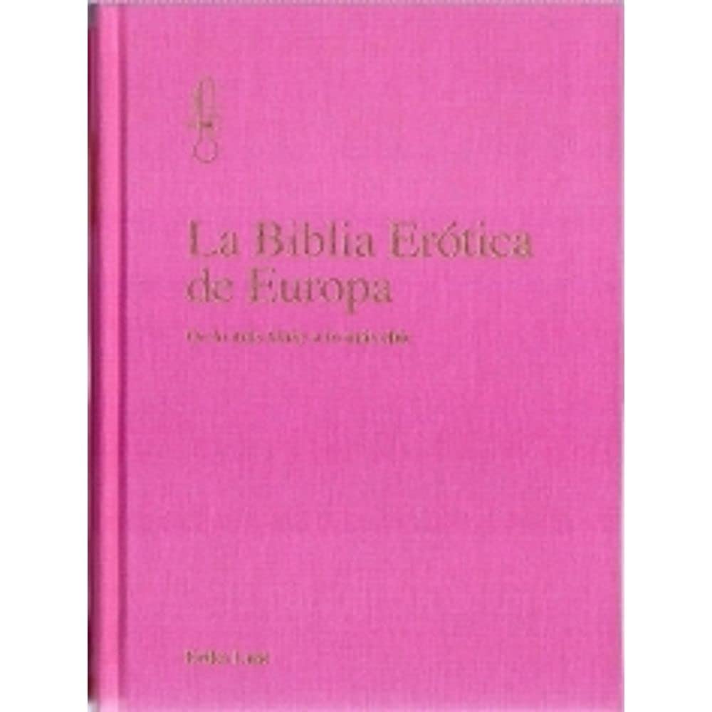 La biblia erótica de Europa book