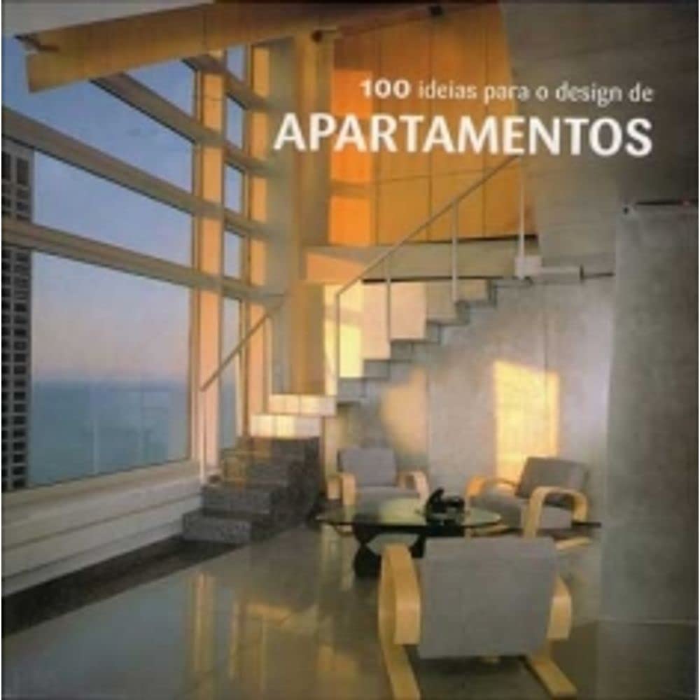 100 ideias para o design de apartamentos Architecture