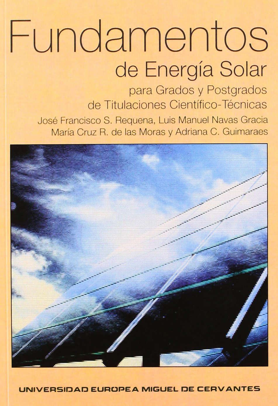 Fundamentos de energía solar para grados y postgrados de titulaciones científico-técnicas (Studium, Band 2) Business & Technology