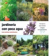 Jardinería con poca agua: crear jardines semisilvestres book