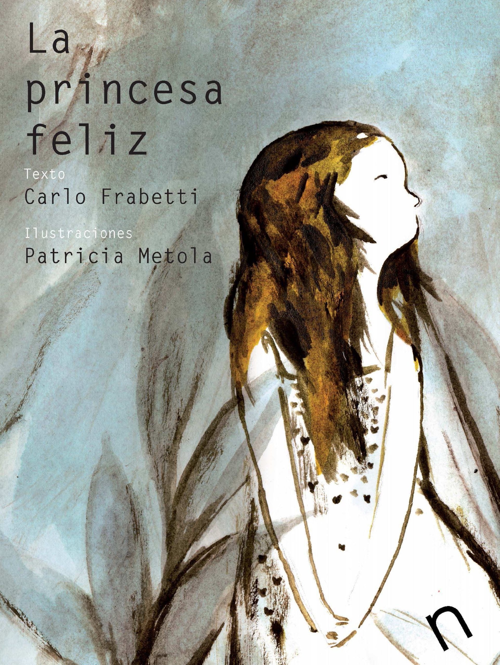 La princesa feliz / The Happy Princess book