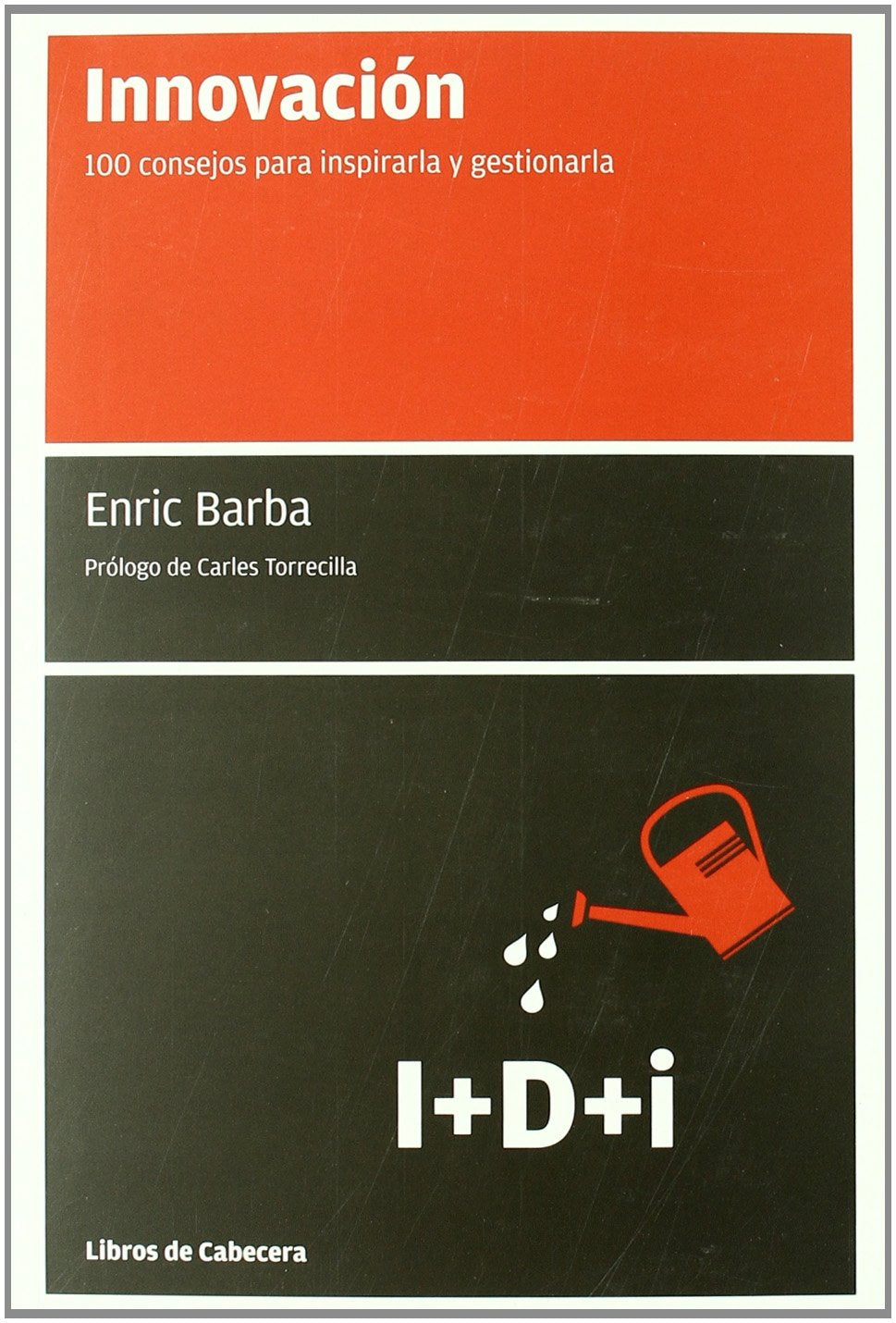 Barba Ibáñez, E: Innovación : 100 consejos para inspirarla y Learning & Reference