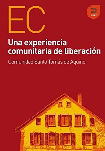 Una experiencia comunitaria de liberacion / A community experience of liberation book