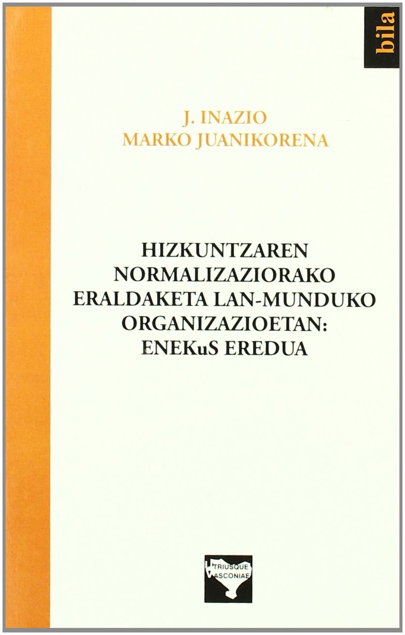 HIZKUNTZAREN NORMALIZAZIORAKO ERALDAKETA LAN-MUNDUKO book