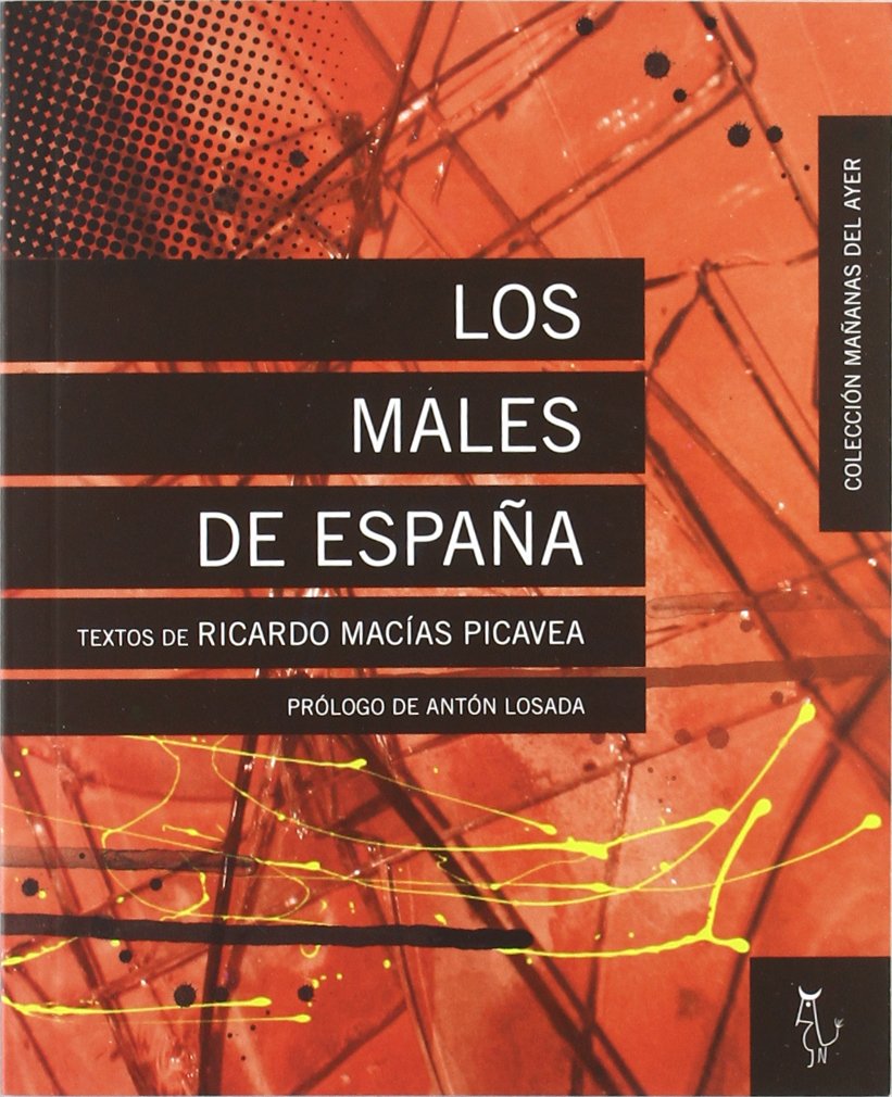 Los males de España : selección de textos Classics