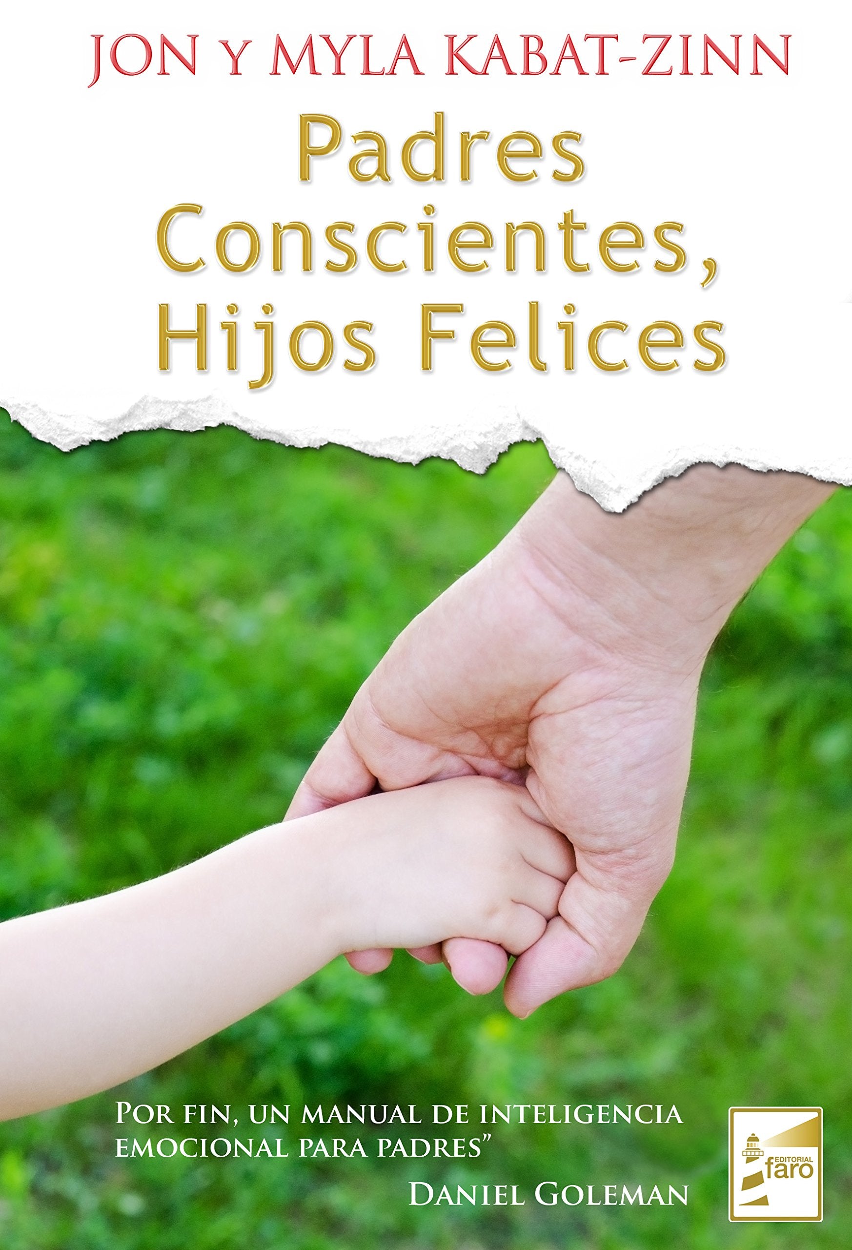 Padres conscientes, hijos felices Books