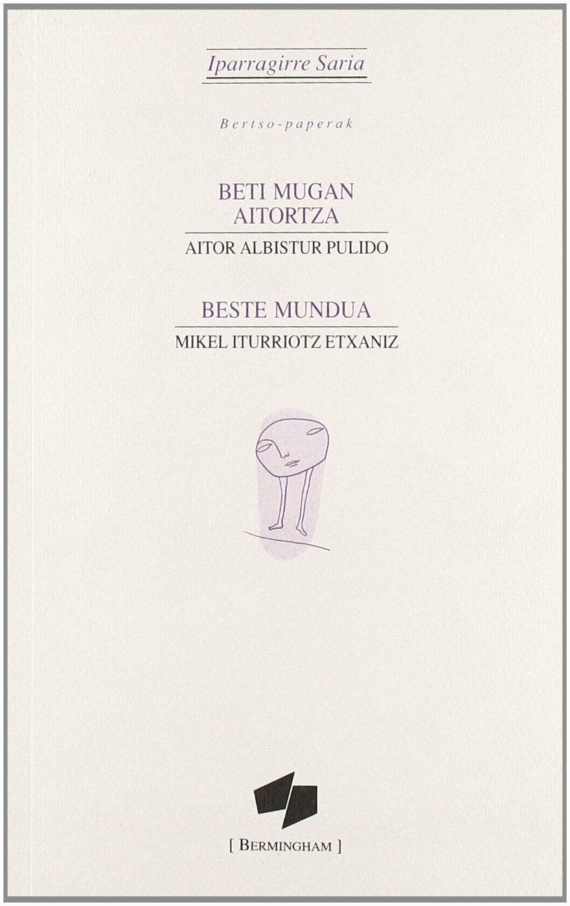 Beti Mugan Aitortza/ Beste Mundua (Bertso Paperak) Books