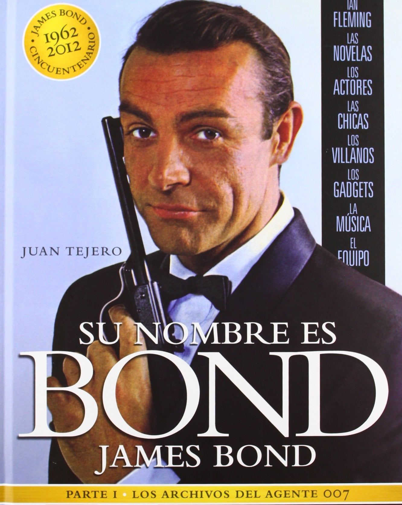 Su nombre es Bond, James Bond : los archivos del Agente 007 I Learning & Reference