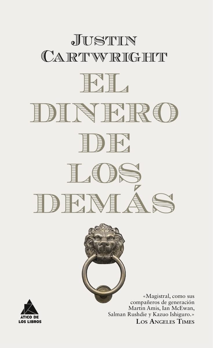 El dinero de los demás (Ático de los Libros, Band 16) Contemporary literature