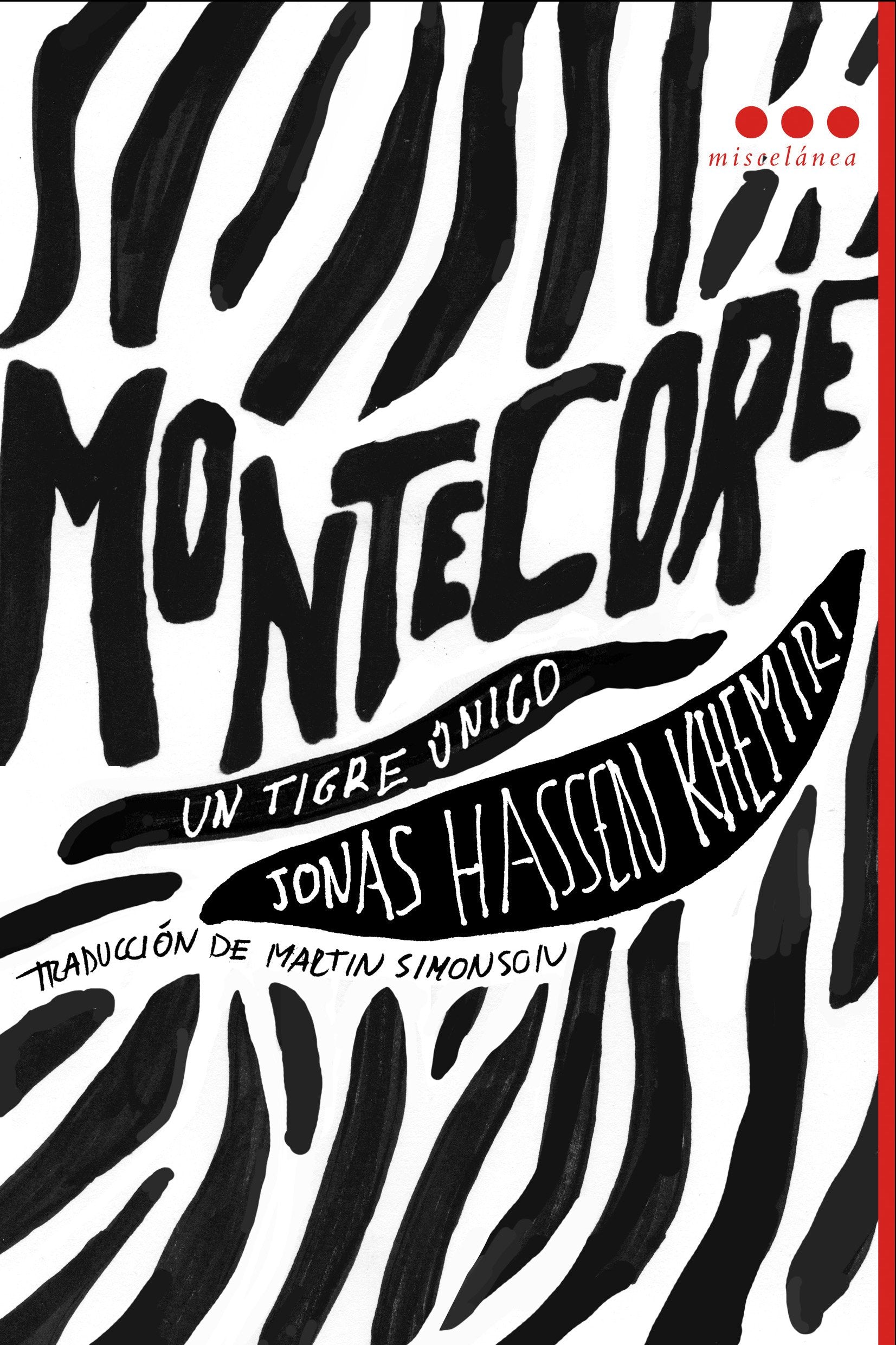 Montecore: Un Tigre Unico / the Silence of the Tiger book