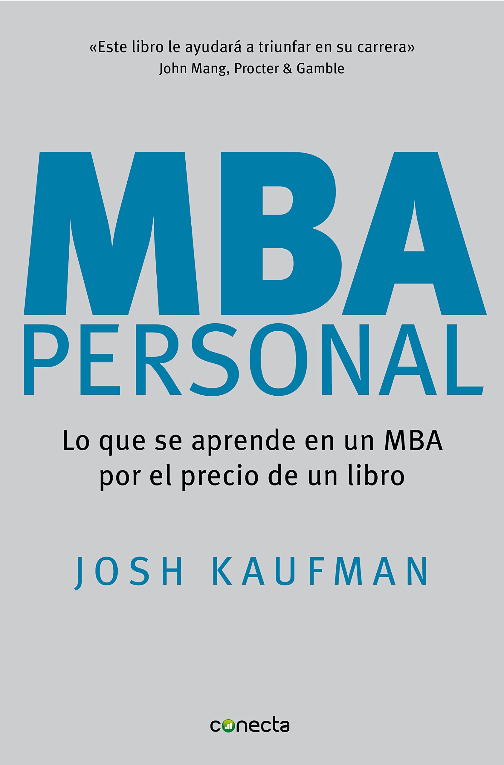 MBA Personal: Lo que se aprende en un MBA por el precio de un libro book