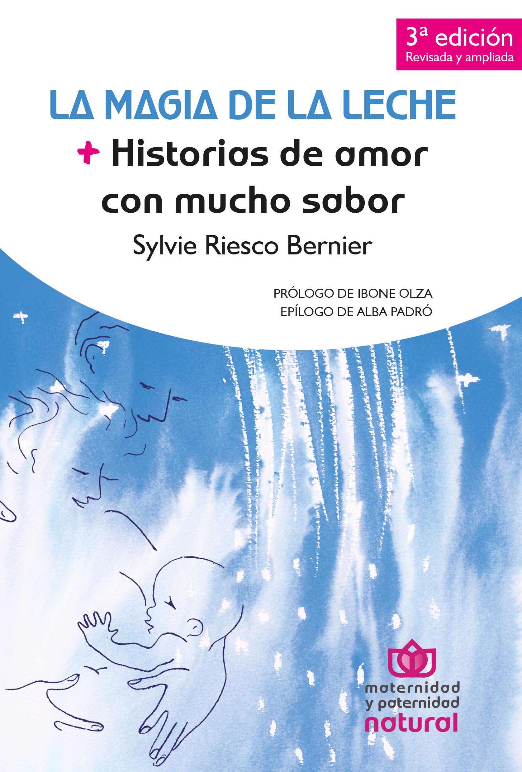 La Magia de la Leche: Historias de amor con mucho sabor book