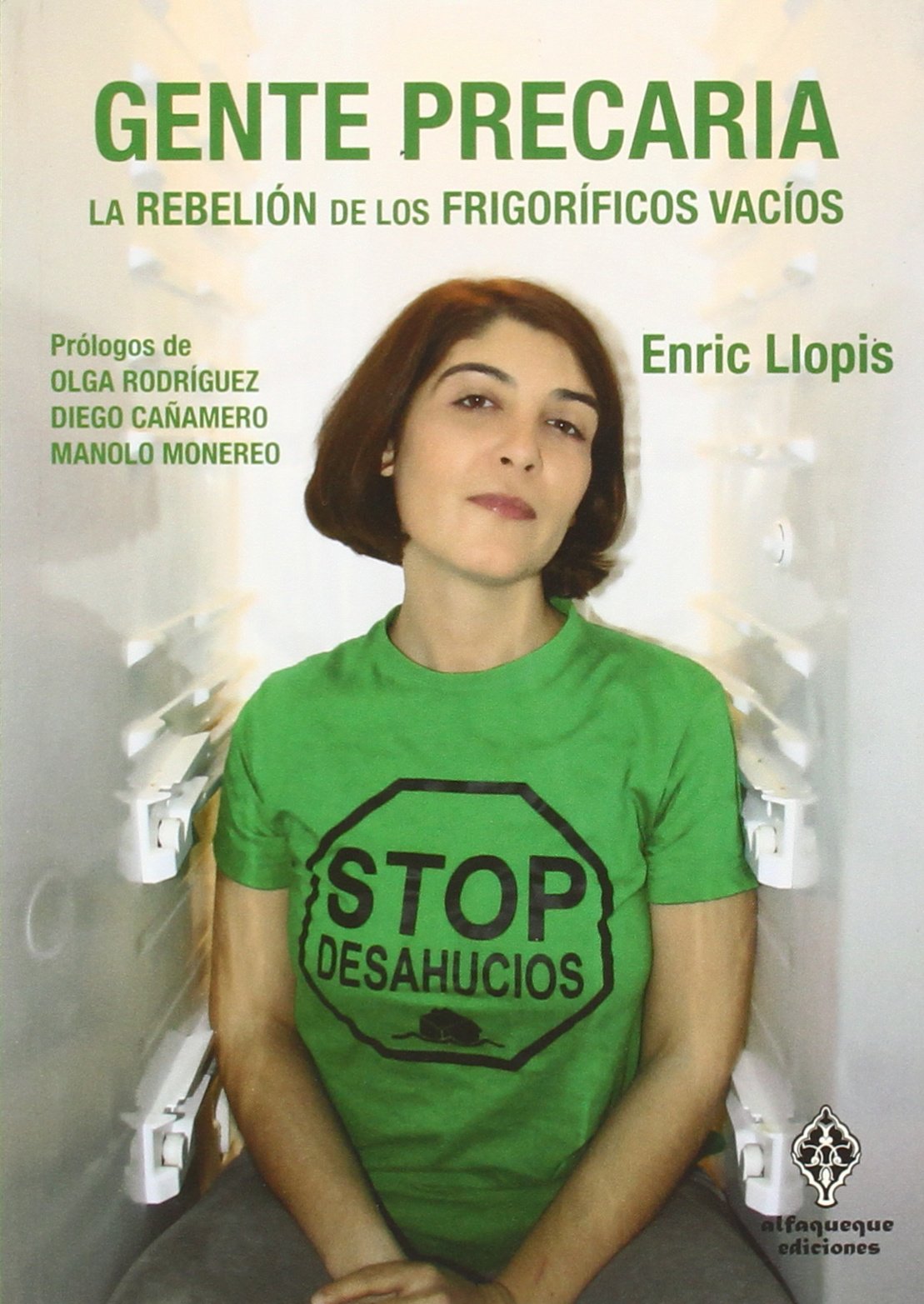Gente precaria: La rebelión de los frigoríficos vacíos book