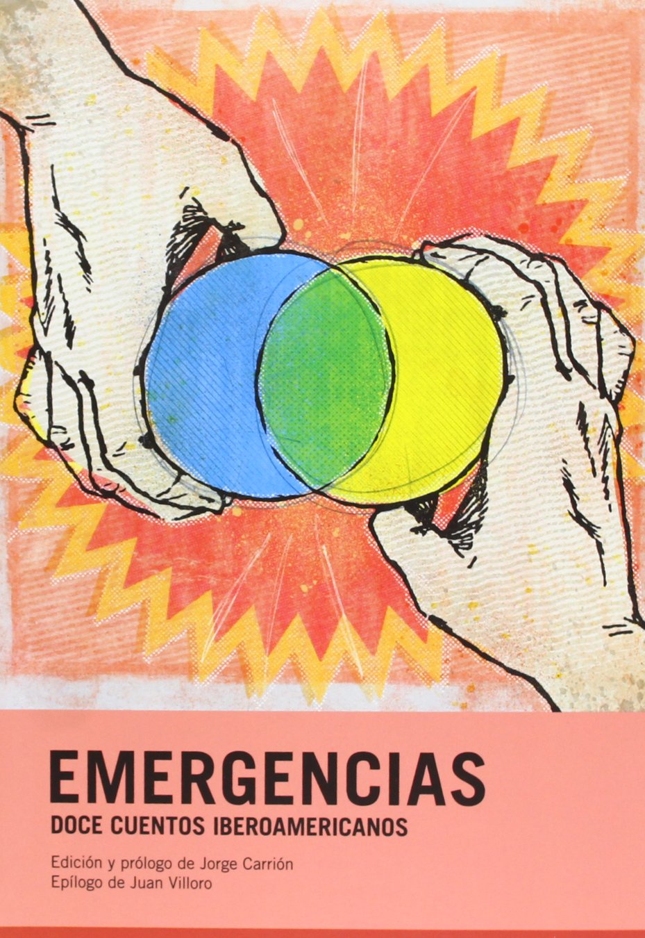 Emergencias : doce cuentos iberoamericanos book