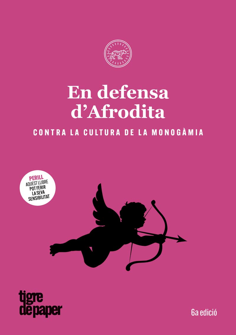 En defensa d'Afrodita: contra la cultura de la monogàmia Books