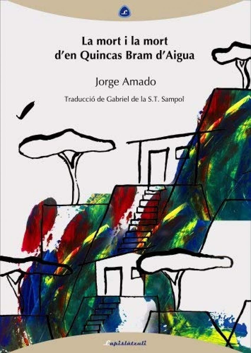 La mort i la mort d'en Quincas Bram d'Aigua Contemporary literature