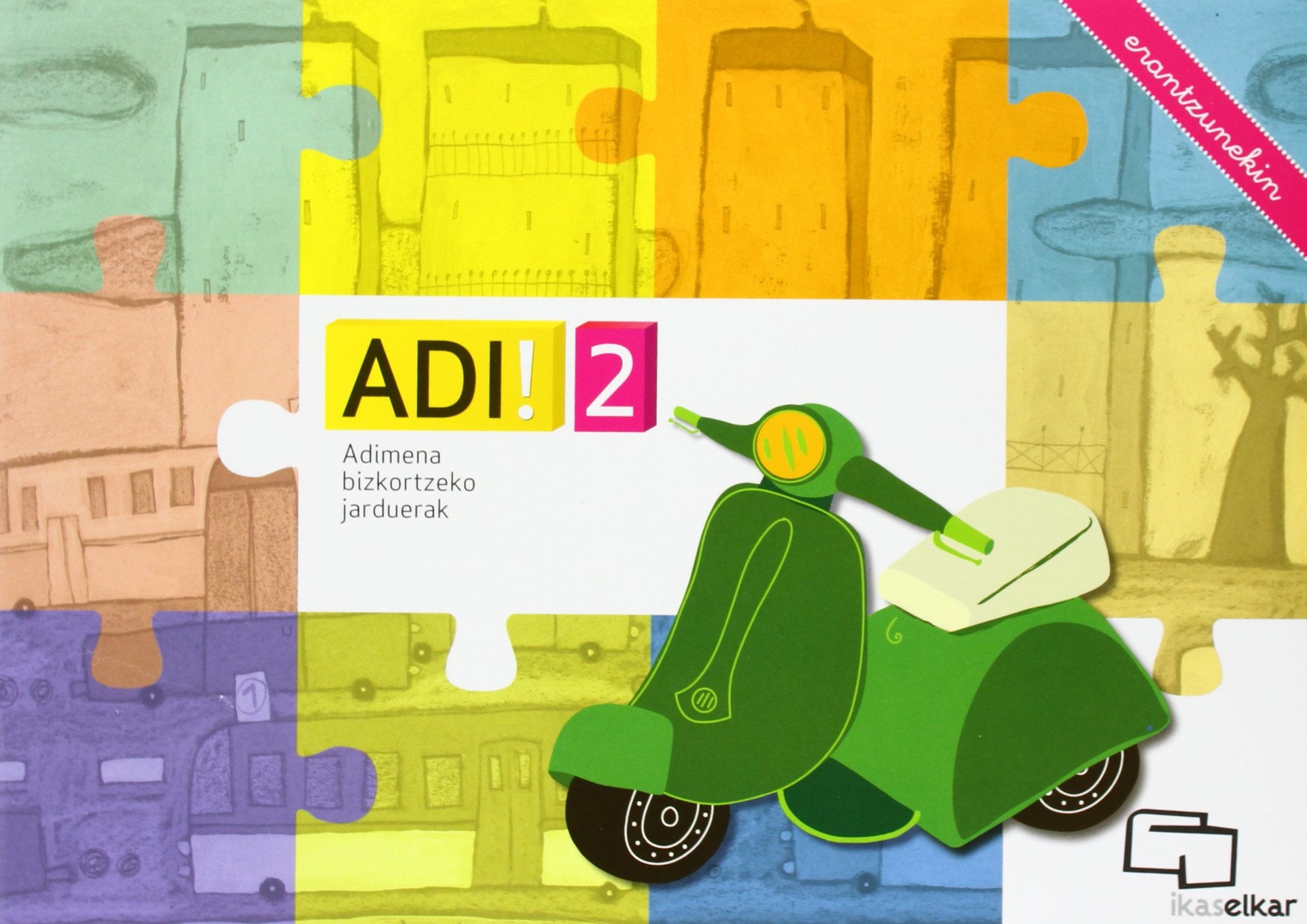 ADI! 2. Adimena bizkortzeko jarduerak Computer Science