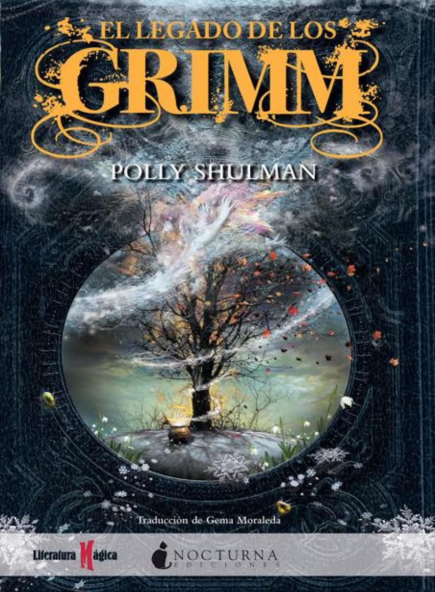 El legado de los Grimm / The Grimm Legacy book