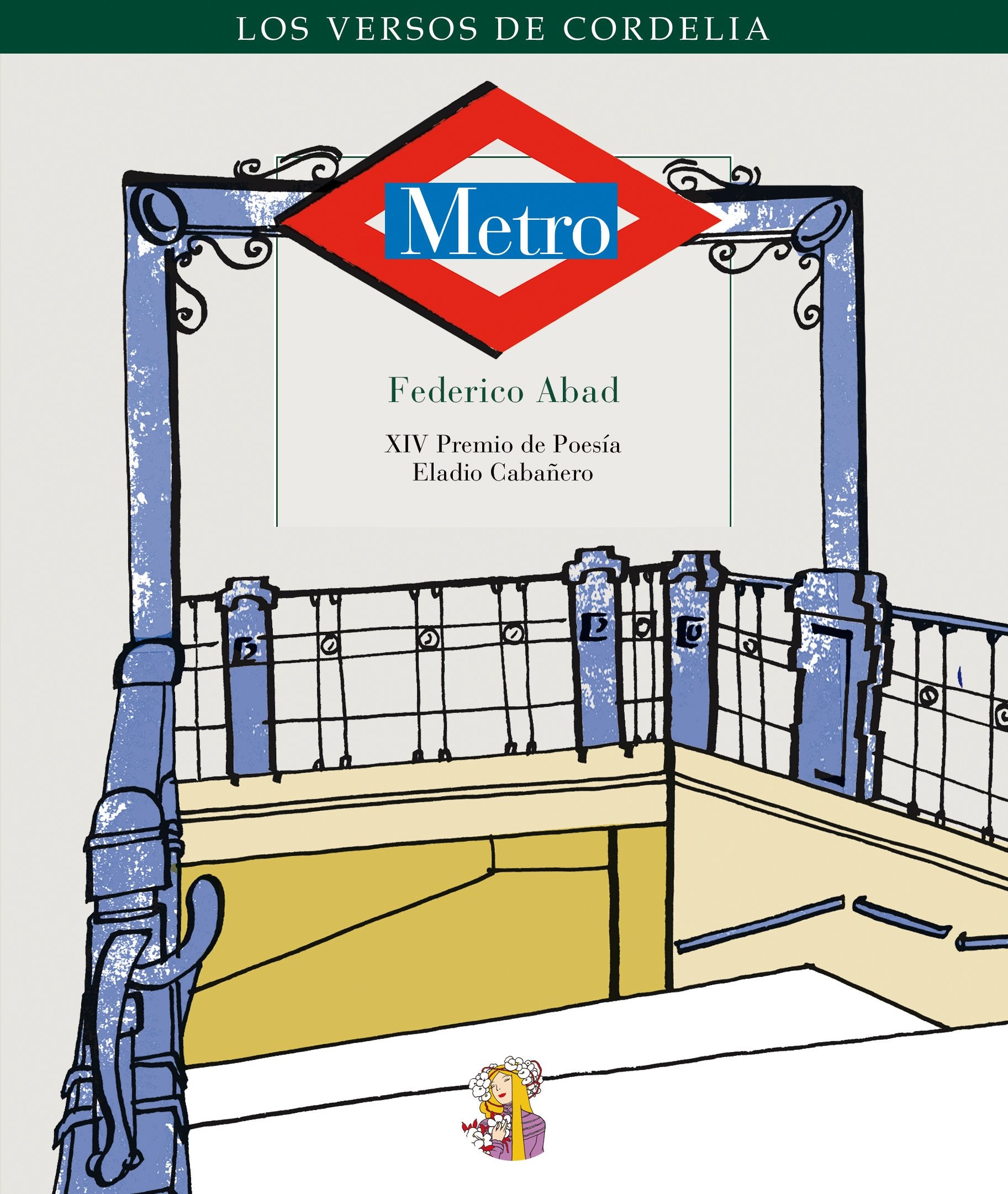 Metro: XIV Premio Eladio Cabañero de Poesía (Los Versos de Cordelia, Band 7) Non-fiction