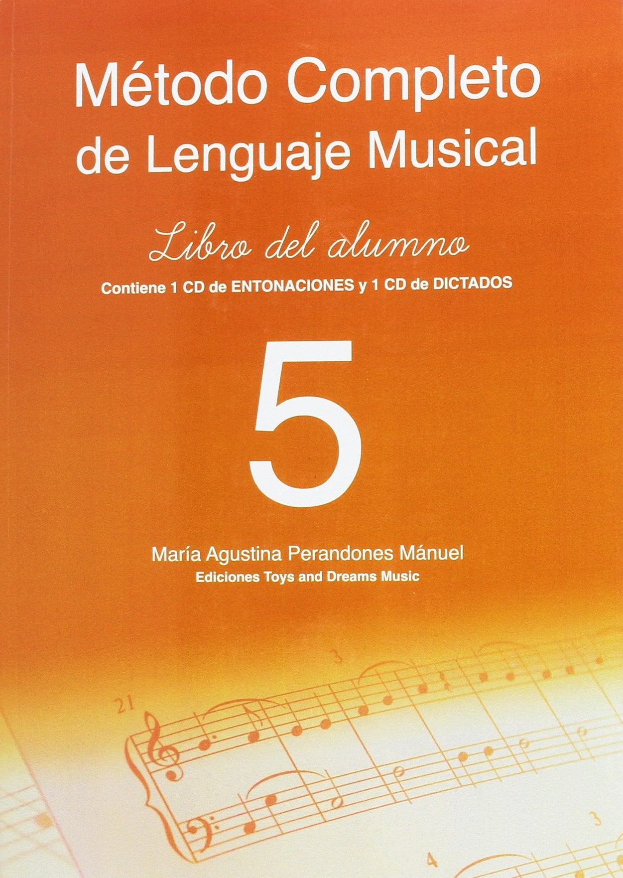 MÉTODO COMPLETO DE LENGUAJE MUSICAL 5º NIVEL. LIBRO DEL ALUMNO book