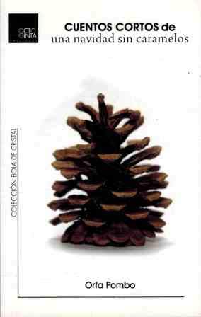 Cuentos cortos de una Navidad sin caramelos Books