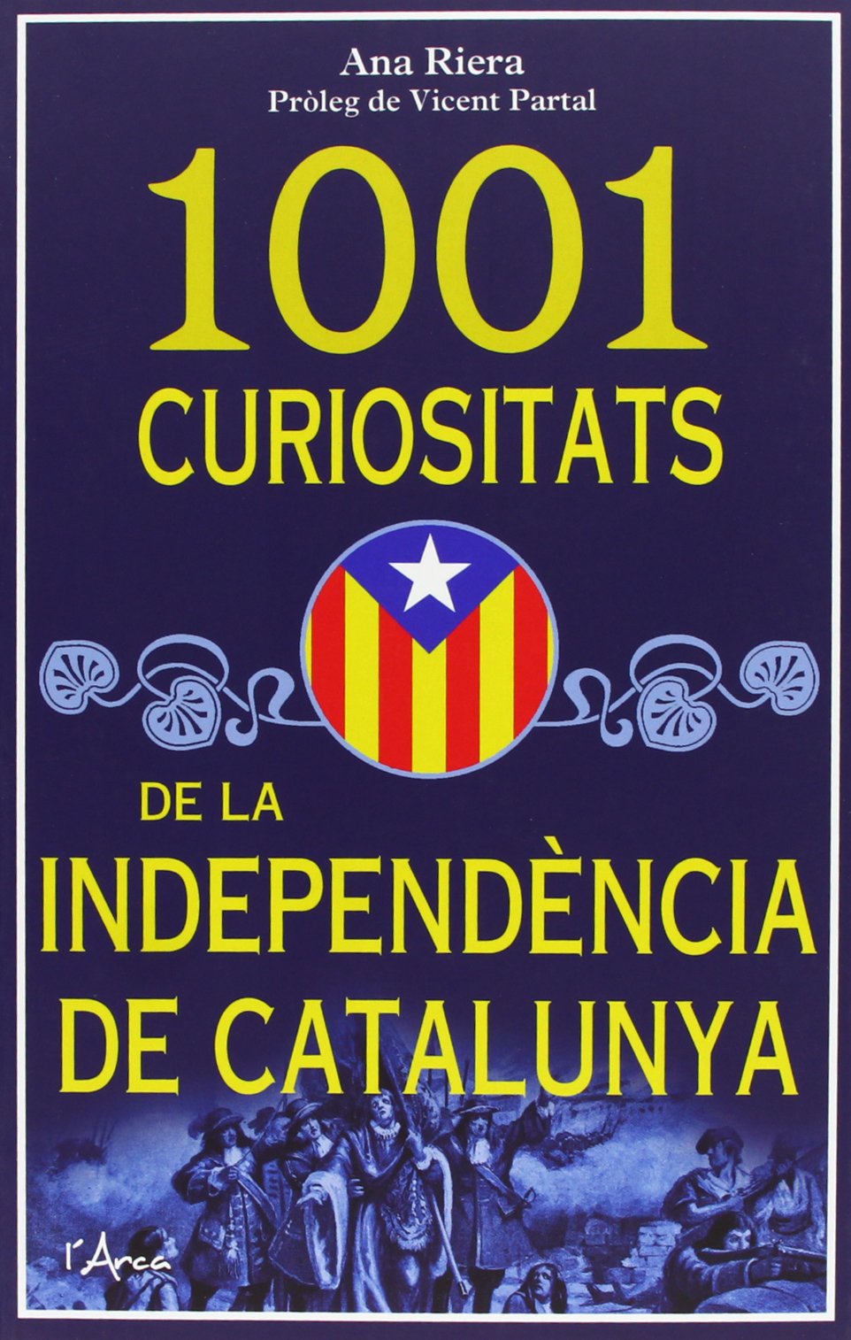 1001 curiositats de la indepndència de Catalunya Learning & Reference