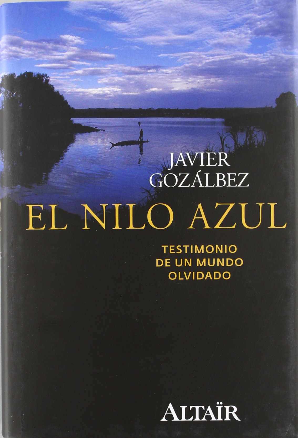 El Nilo Azul: Testimonio de un mundo olvidado book