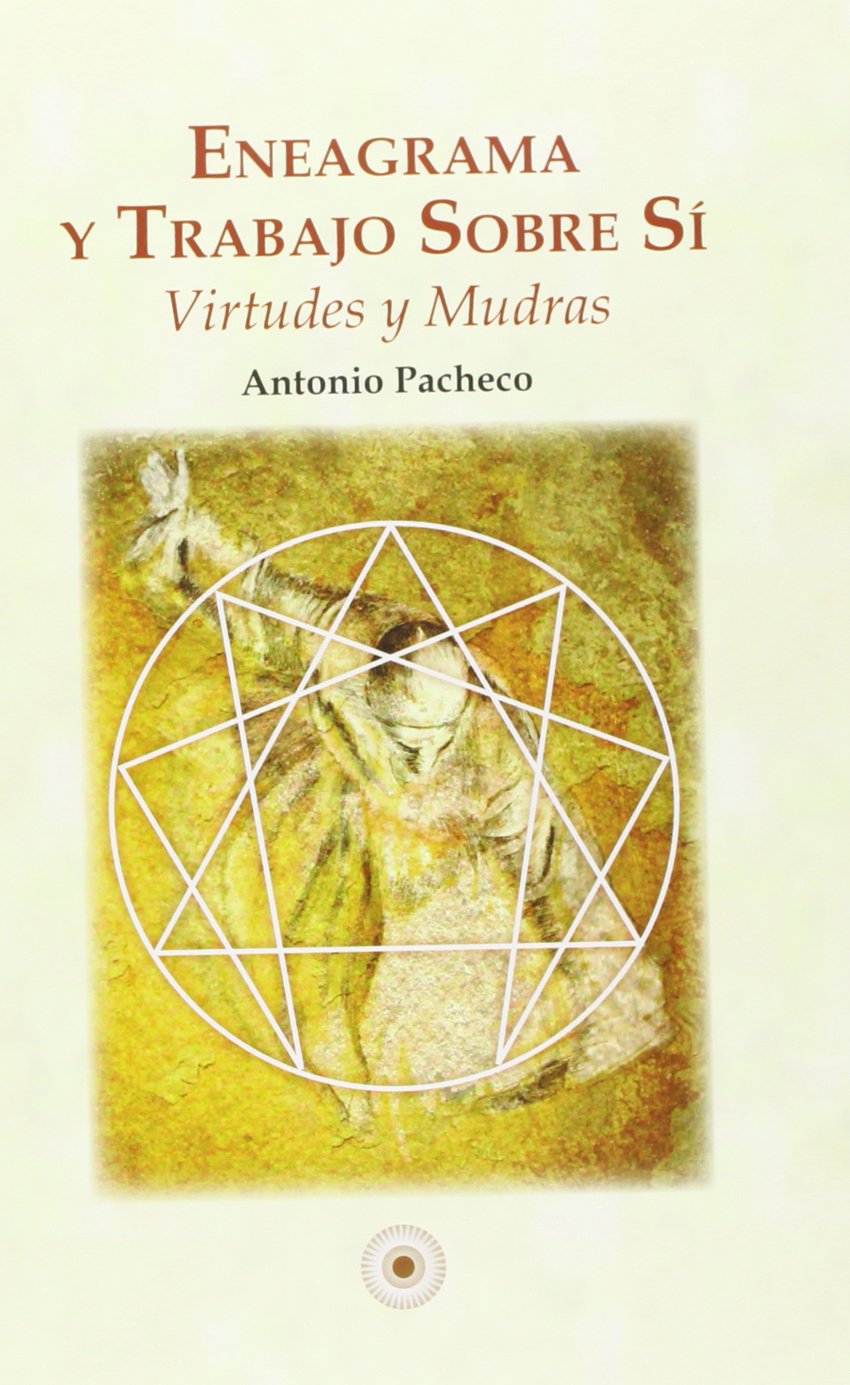 Eneagrama y trabajo sobre sí : virtudes y mudras Social Sciences