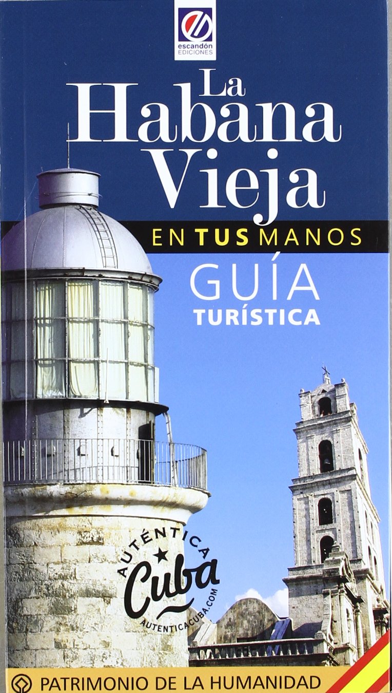 La Habana vieja en tus manos: guía turística Leisure, Home & Garden