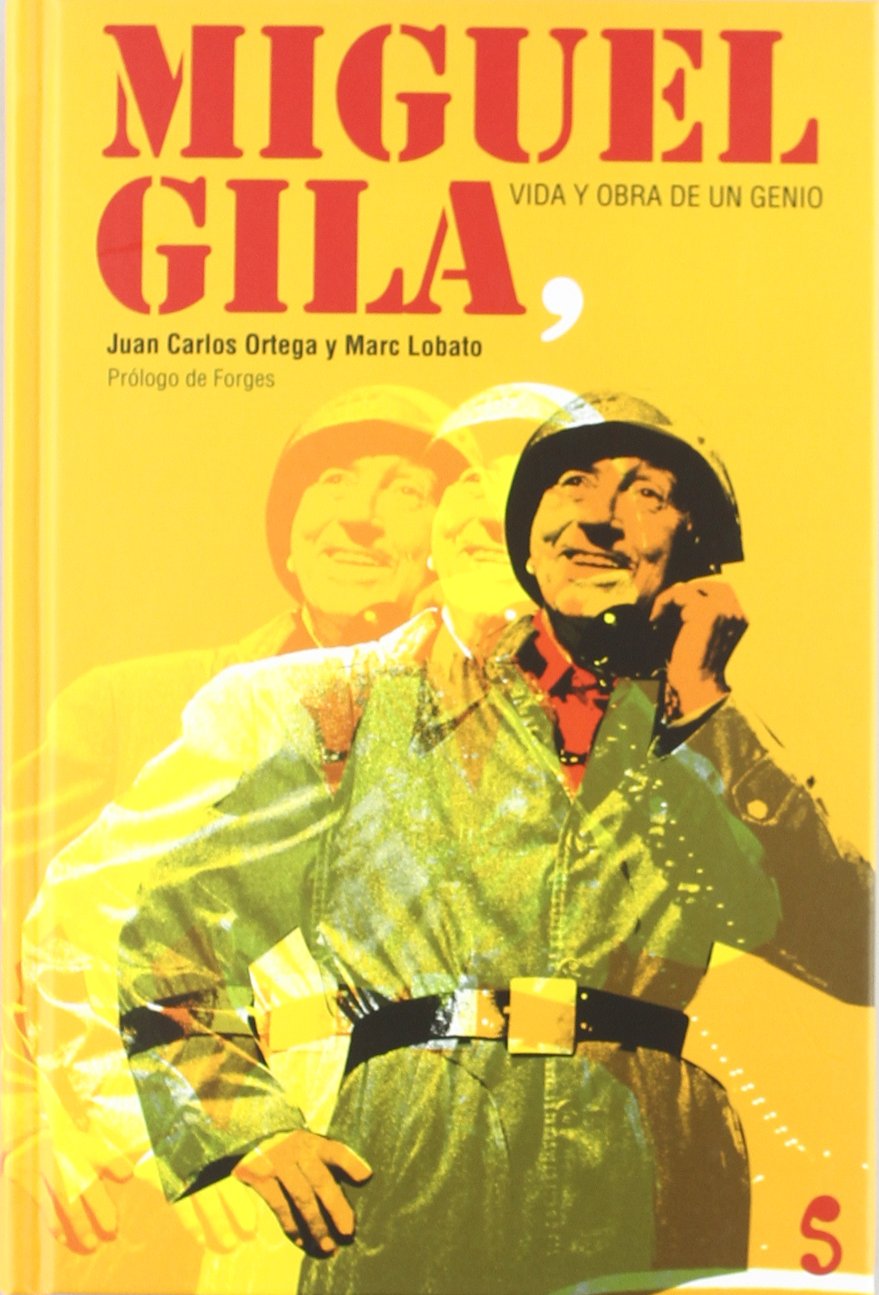 Miguel Gila, vida y obra de un genio (Singular) Reference Books