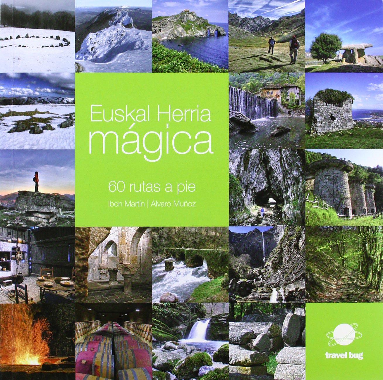 Euskal herria magica - 60 rutas a pie book