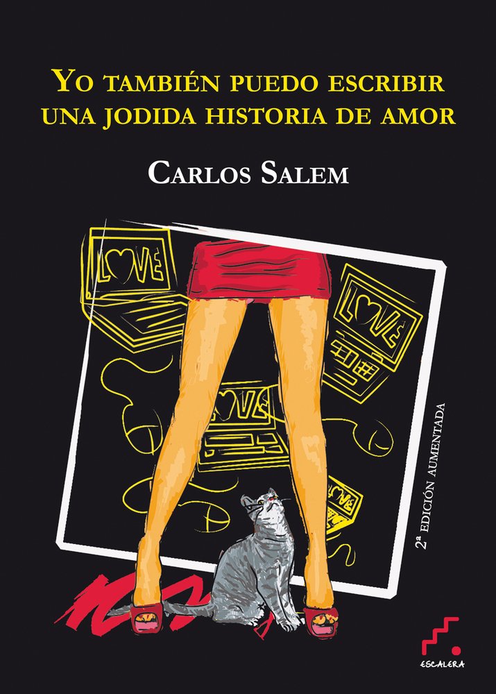 Yo tambien puedo escribir una jodida historia de amor / I Can Also Write a Fucking Love Story book