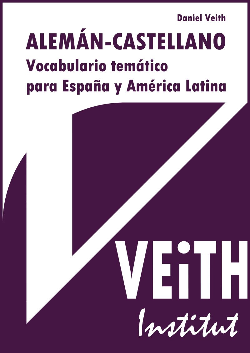 Alemán - Castellano. Vocabulario temático para España y América Latina. Books