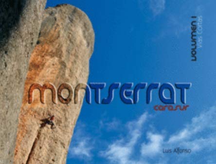 MONTSERRAT CARA SUR. VOL. 1. VÍAS CORTAS Books